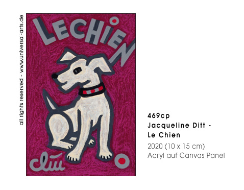 Jacqueline Ditt - Le Chien (Der Hund)