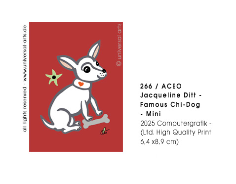 Jacqueline Ditt - Famous Chi Dog - Mini (Berühmter Chihuahua Hund)