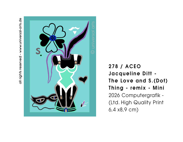 Jacqueline Ditt - The Love and S.(Dot) Thing - remix - Mini (Das Liebes und S. Ding - remix - Mini) 